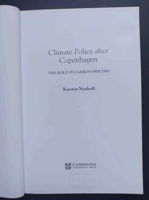Climate Policy after Copenhagen: The Role of Carbon Pricing / Karsten Neuhoff (Cambridge)