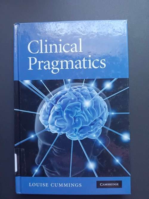 Clinical Pragmatics / Louise Cummings (Cambridge)