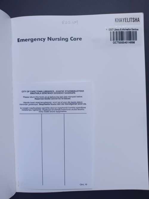Emergency Nursing Care: Principles and Practice / Garry Jones:Ruth Endacott (Cambridge)