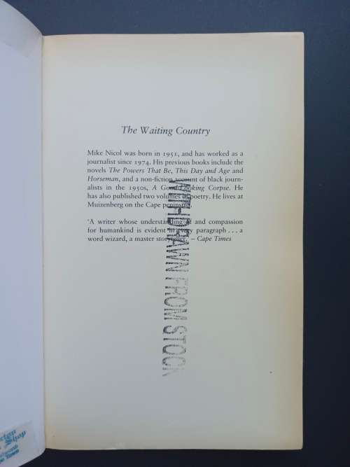 The Waiting Country: A South African Witness / Mike Nicol