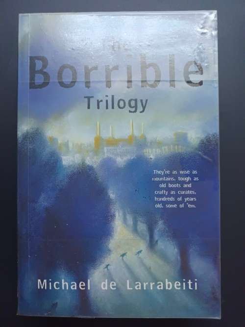 The Borrible Trilogy / Michael de Larrabeiti