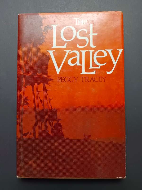 The Lost Valley / Peggy Tracey