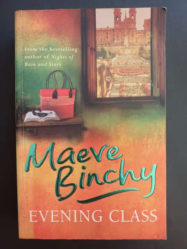 EVENING CLASS / Maeve Binchy
