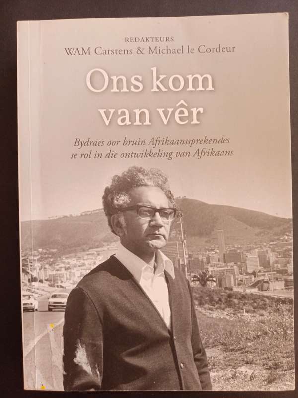 Ons kom van ver / WAM Carstens & Michael Le Cordeur