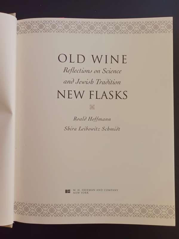 OLD WINE NEW FLASKS: Reflections on Science and Jewish Tradition / Hoffmann & Scbmidt