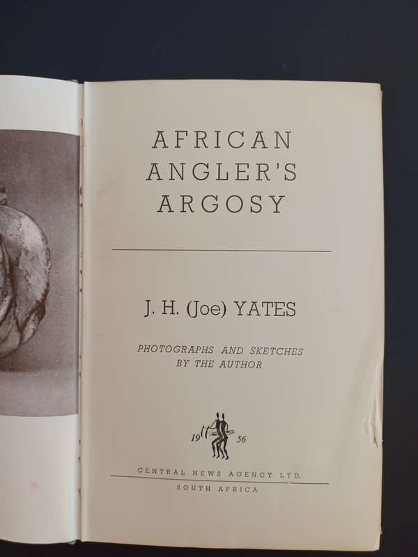 AFRICAN ANGLER`S ARGOSY / J.H. YATES