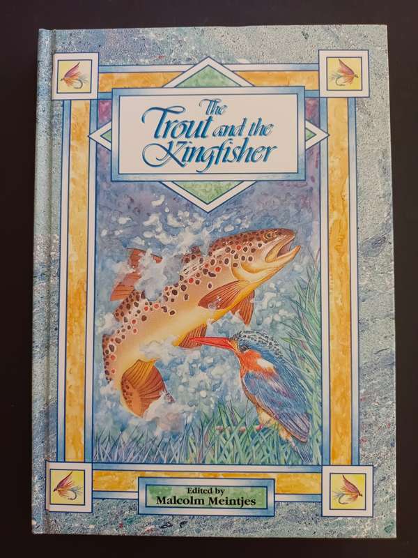 The Trout And The Kingfisher / Malcolm Meintjes