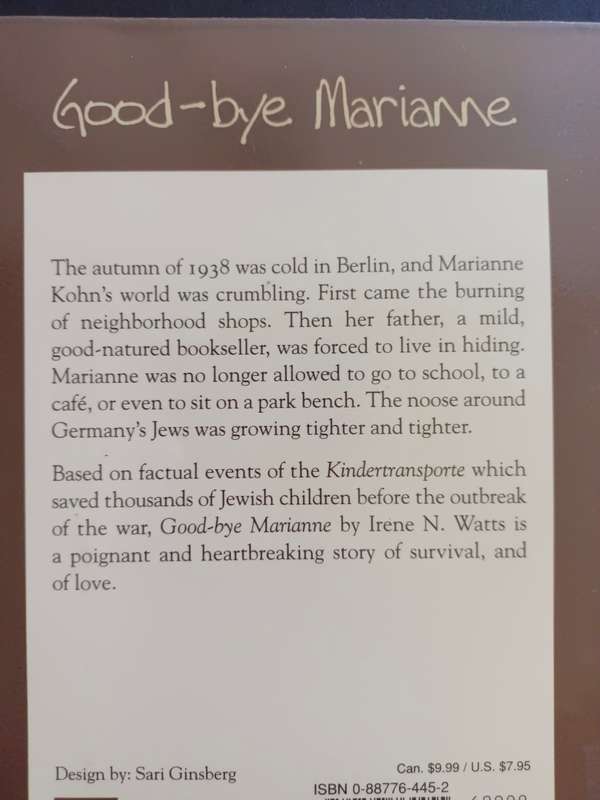 Good-Bye Marianne: A Story of Growing up in Nazi Germany / Irene N. Watts