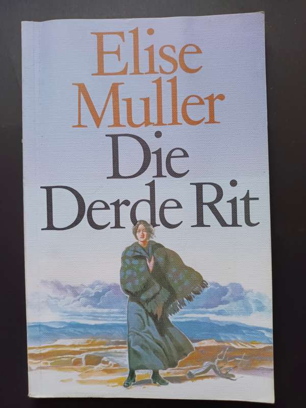 Die Derde Rit / Elise Muller
