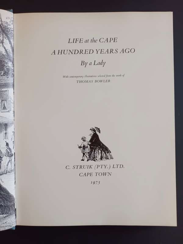 Life at the CAPE A HUNDRED YEARS AGO By a Lady