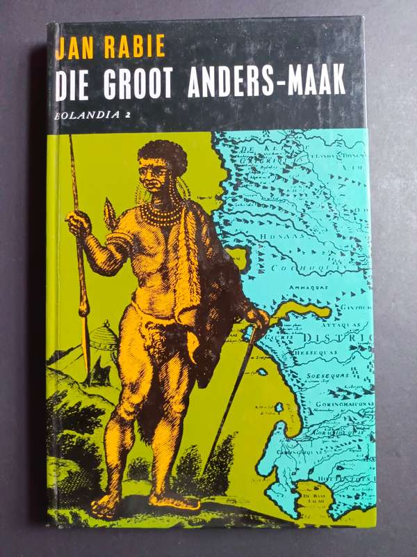 DIE GROOT ANDERS-MAAK / JAN RABIE