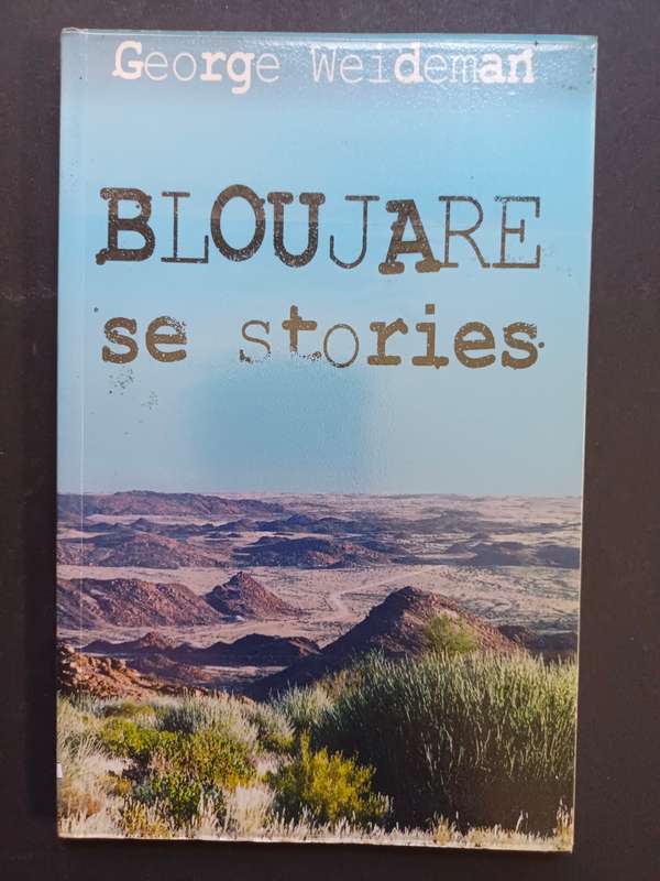 BLOUJARE se stories / George Weideman