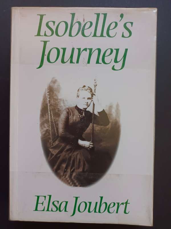 Isobelle`s Journey / Elsa Joubert