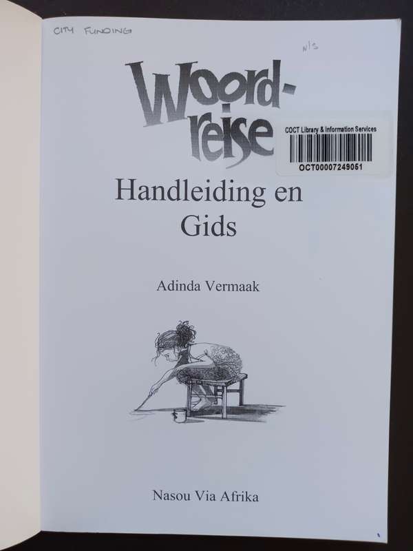 Woordreise: Handleiding en Gids / Alinda Vermaak