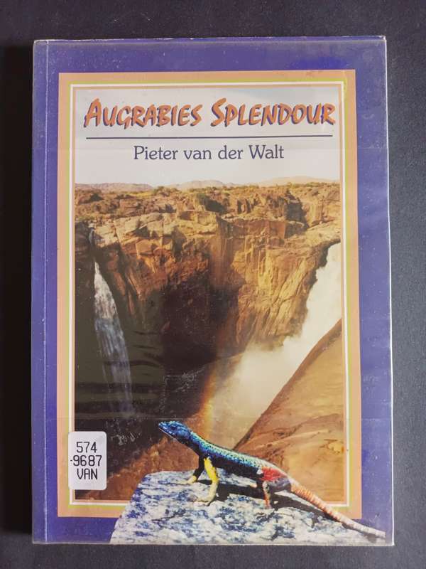 Augrabies Splendour / Pieter van der Walt