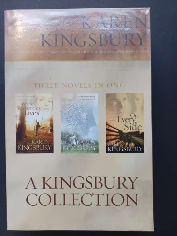A Kingsbury Collection - Three Novels in One / Karen Kingsbury