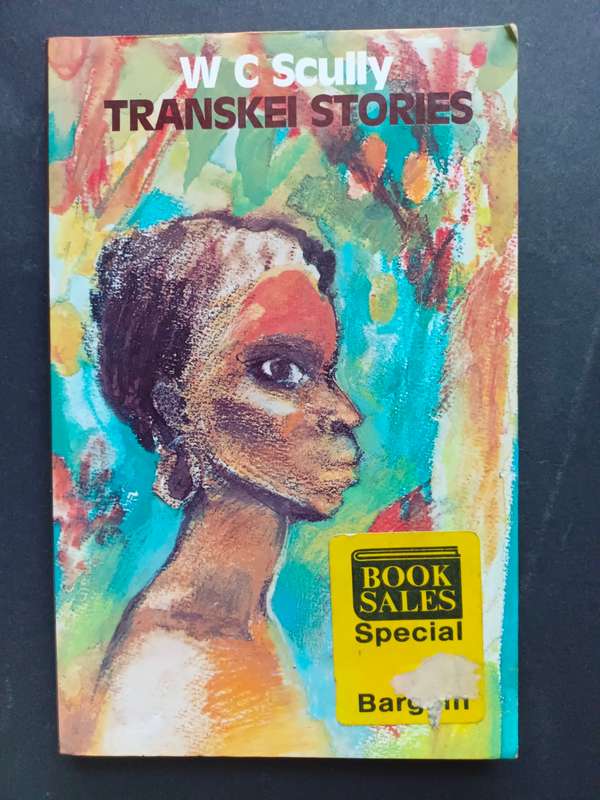 Transkei Stories: W.C. Scully (Paperback)