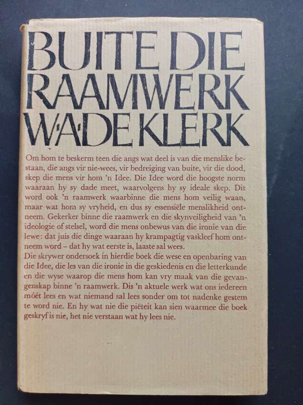 Buite die Raamwerk / W.A. de Klerk.
