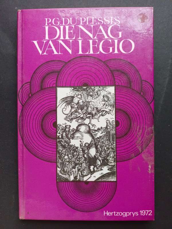Die Nag van Legio / P.G. du Plessis