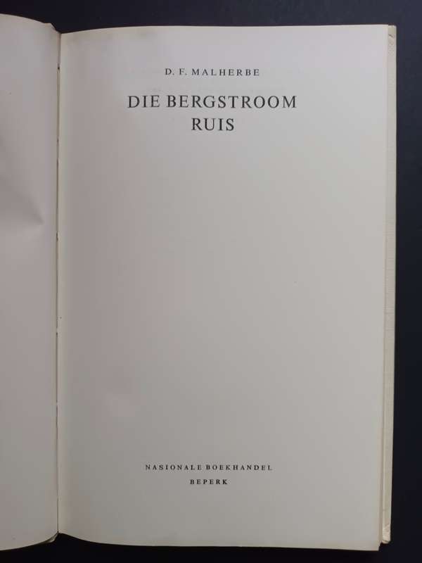 DIE BERGSTROOM RUIS / D. F. MALHERBE