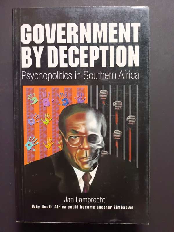 Government by Deception: Psychopolitics in Southern Africa / Jan Lamprecht