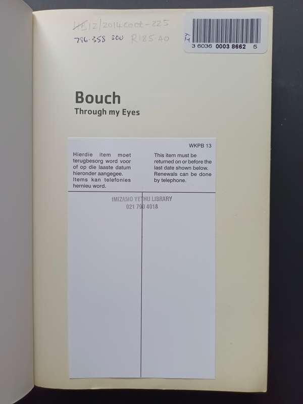 Bouch: Through My Eyes / Mark Boucher