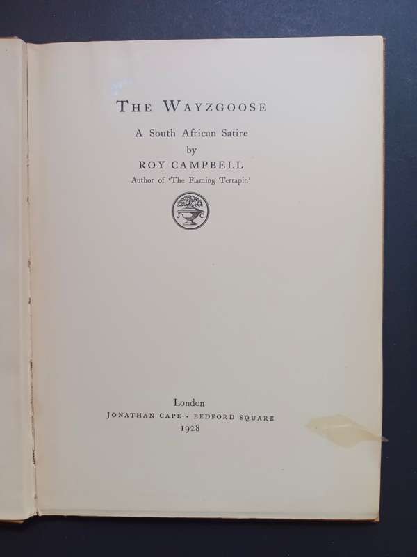 The Wayzgoose: A South African Satire by Roy Cambell (1928)