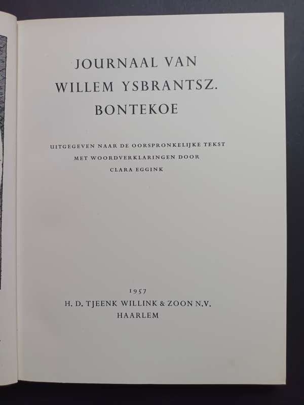 JOURNAAL VAN WILLEM YSBRANTSZ. BONTEKOE / TJEENK WILLINK - HAARLEM