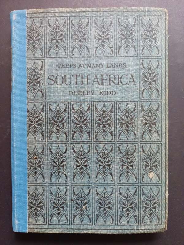 PEEPS AT MANY LANDS SOUTH AFRICA / DUDLEY KIDD