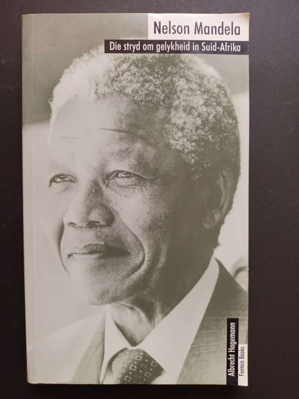 Nelson Mandela: Die Stryd Om Gelykheid in Suid-Afrika / Albrecht Hagemann
