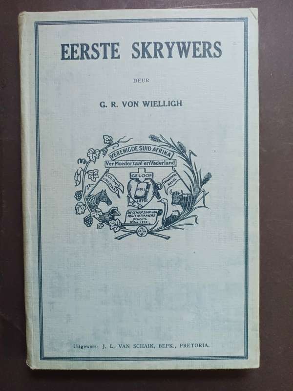 Eerste Skrywers / G.R. von Wielligh