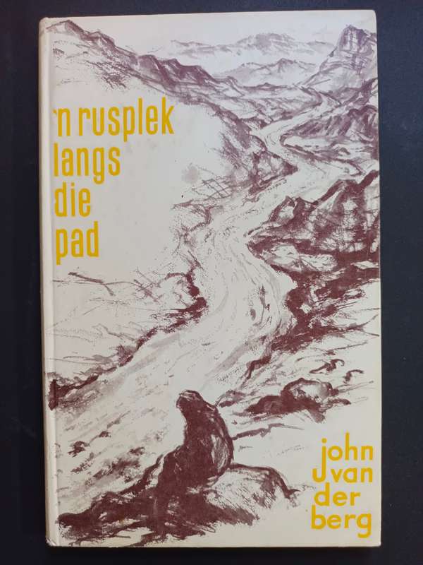 `n Rusplek langs die pad / John van der Berg