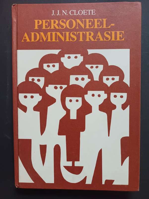 PERSONEEL-ADMINISTRASIE / J. J. N. CLOETE
