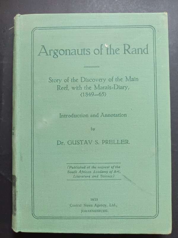 Argonauts of the Rand / Dr. Ggustav S. Preller