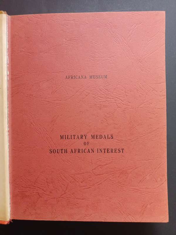 AFRICANA MUSEUM: MILITARY MEDALS OF SOUTH AFRICAN INTEREST