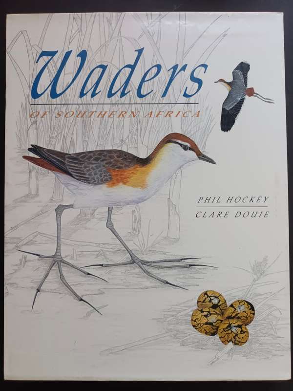 Waders of Southern Africa / Phil Hockey & Clare Douie
