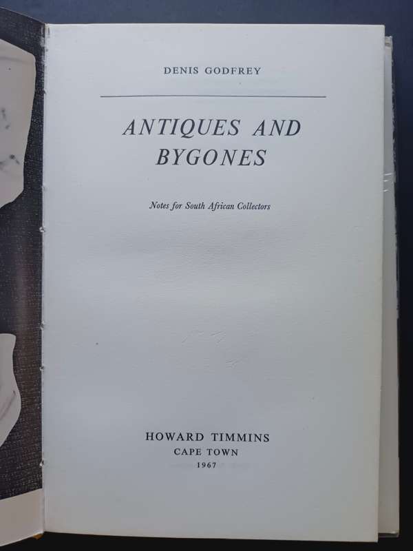 Antiques and Bygones / Denis Godfrey