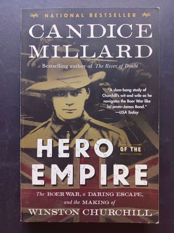 Hero of the Empire - The Making of Winston Churchill / Candice Millard