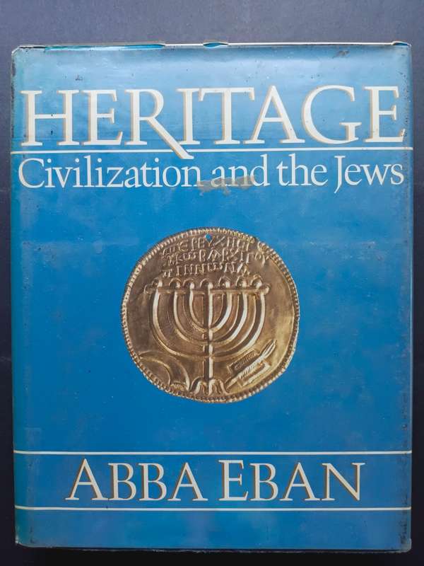 Heritage, Civilization and the Jews  / Abba Eban