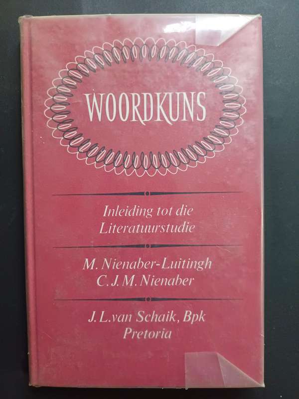 WOORDKUNS: Inleiding tot die Literatuurstudie / M. Nienaber-Luitingh & CJM Nienaber