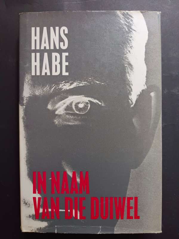 In Naam van die Duiwel / Hans Habe