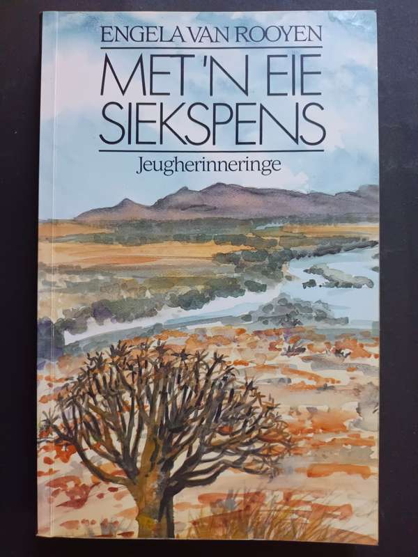 Met n eie siekspens / Engela van Rooyen