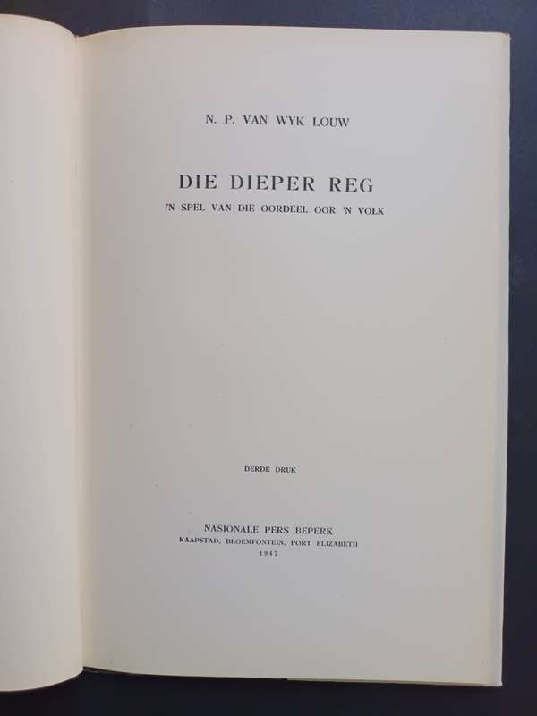 DIE DIEPER REG / N.P. VAN WYK LOUW