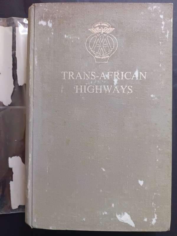 TRANS-AFRICAN HIGHWAYS / Compiled and published by The Automobile Association of South Africa