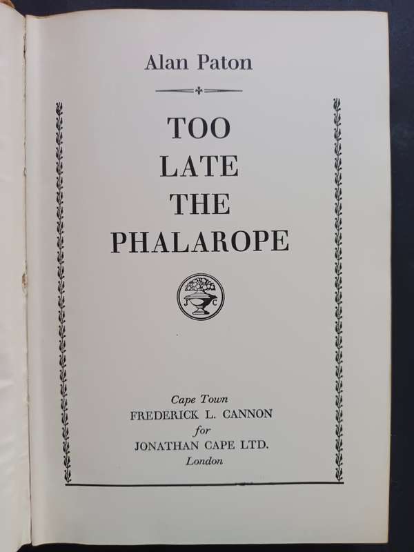 TOO LATE THE PHALAROPE / ALAN PATON