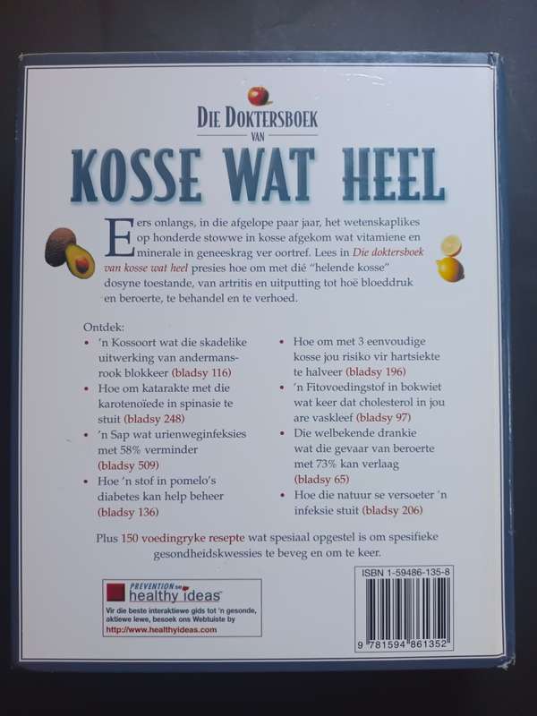 Die Doktersboek Van Kosse Wat Heel deur Selene Yeager en die redakteurs van Prevention Health Books