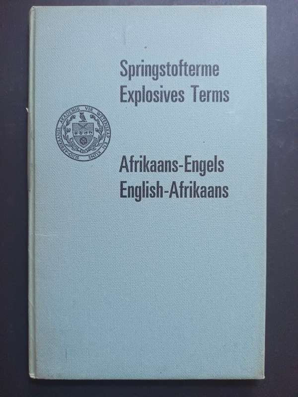 Springstofterme/Explosives Terms: Afrikaans-Engels