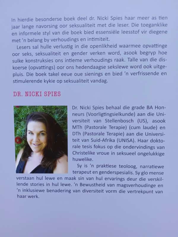 Seks: Nou wat is die eintlike storie? intimiteit in ons verhoudings / Dr. Nicki Spies