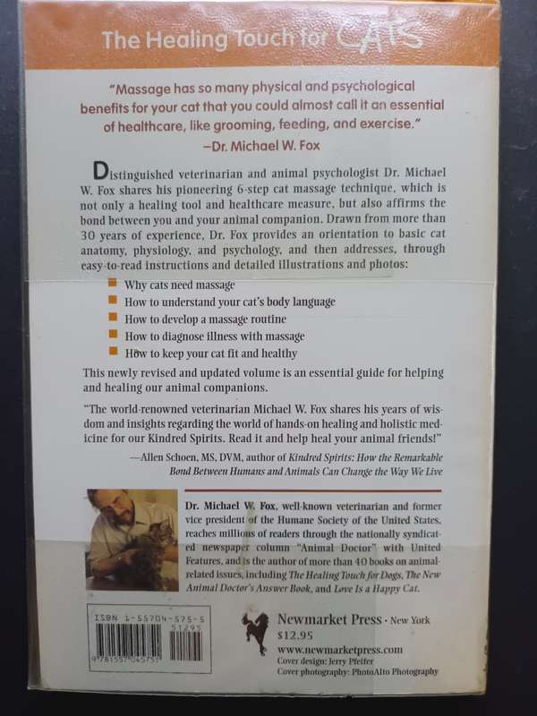 The Healing Touch for CATS / Dr. Michael W. Fox
