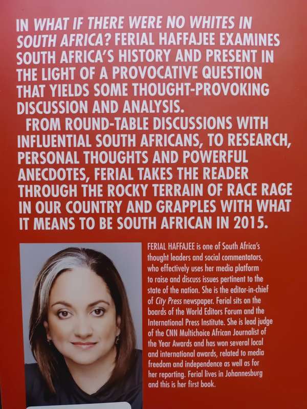 What if there were NO WHITES in South Africa / Ferial Haffajee